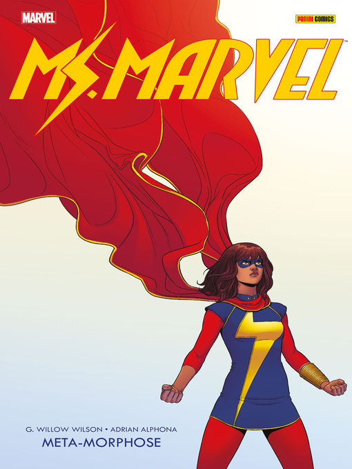Title details for Ms. Marvel 1--Meta-Morphose by G. Willow Wilson - Available